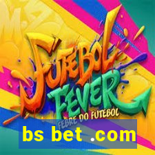 bs bet .com